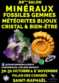 20. Salon MinéralEvent Saint-Raphaël - Mineralien, Edelsteine, Fossilien und Schmuck