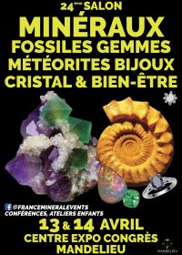24. Mineral Show Mandelieu Event – Mineralien, Fossilien, Edelsteine, Schmuck, Kristall und Wohlbefinden